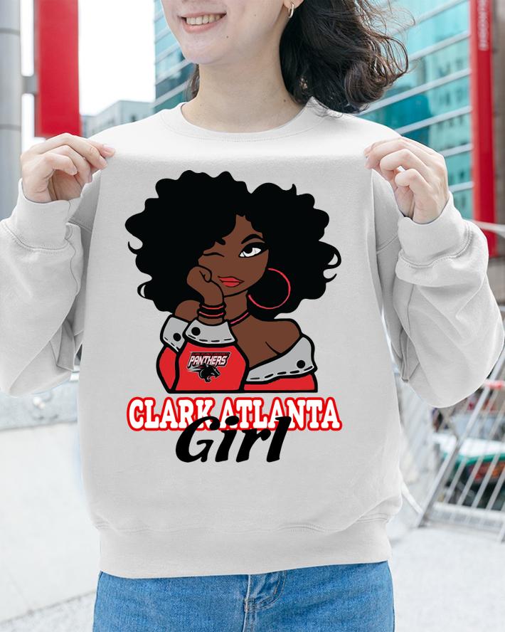 Black Woman Clark Atlanta University Girl t-shirt sweatshirt