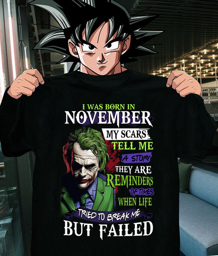 Joker I was born in november my scars tell me a story they are t-shirt shirt
