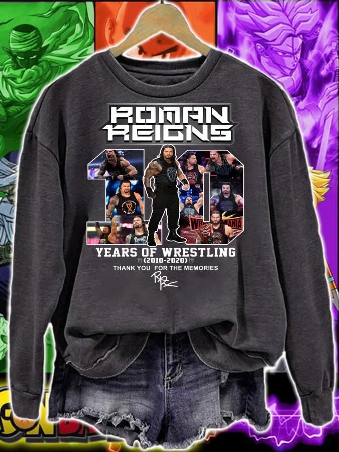 10 Years Of Wrestling Roman Reigns 2020-2020 signature t-shirt sweatshirt