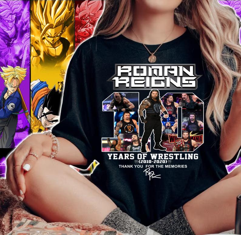 10 Years Of Wrestling Roman Reigns 2020-2020 signature t-shirt woman shirt