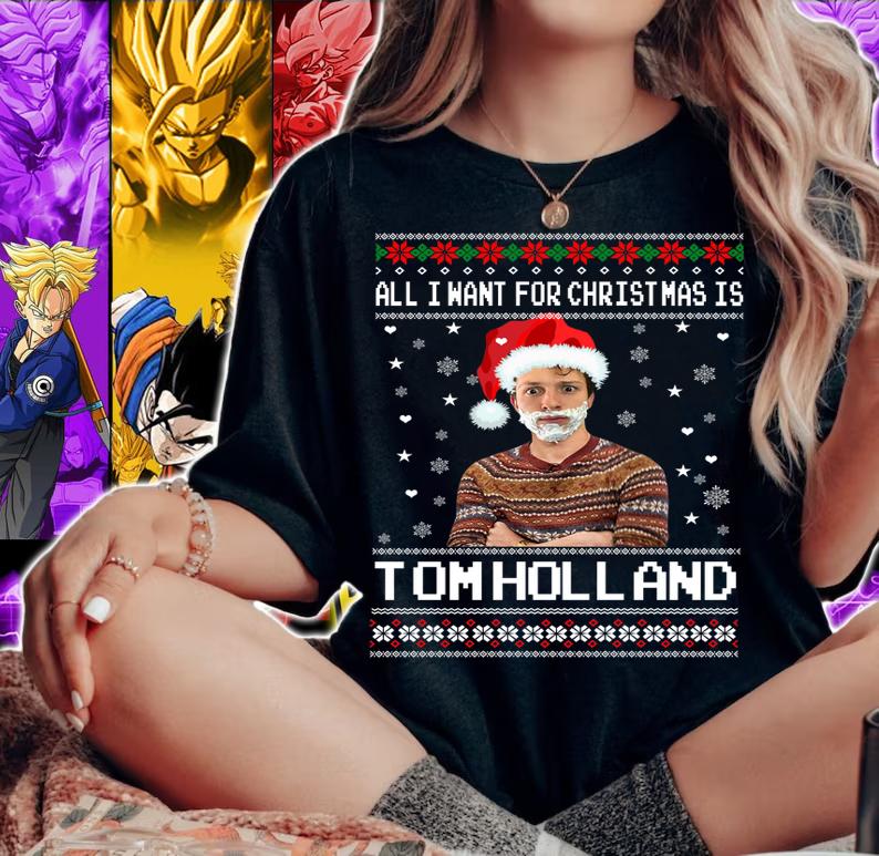 Official All I Want For Christmas Is Tom Holland t-shirt woman shirt