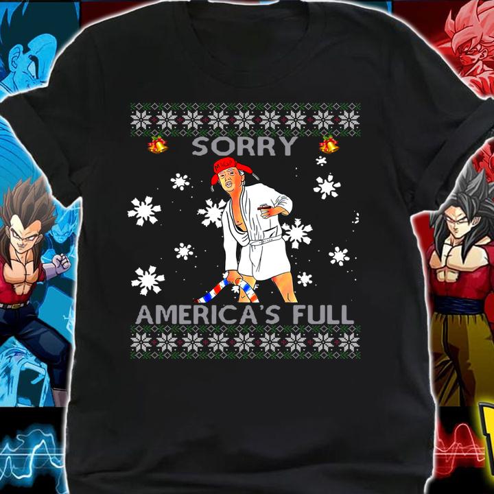 Sorry America's Full Funny Anti Trump Ugly Christmas s t-shirt shirt