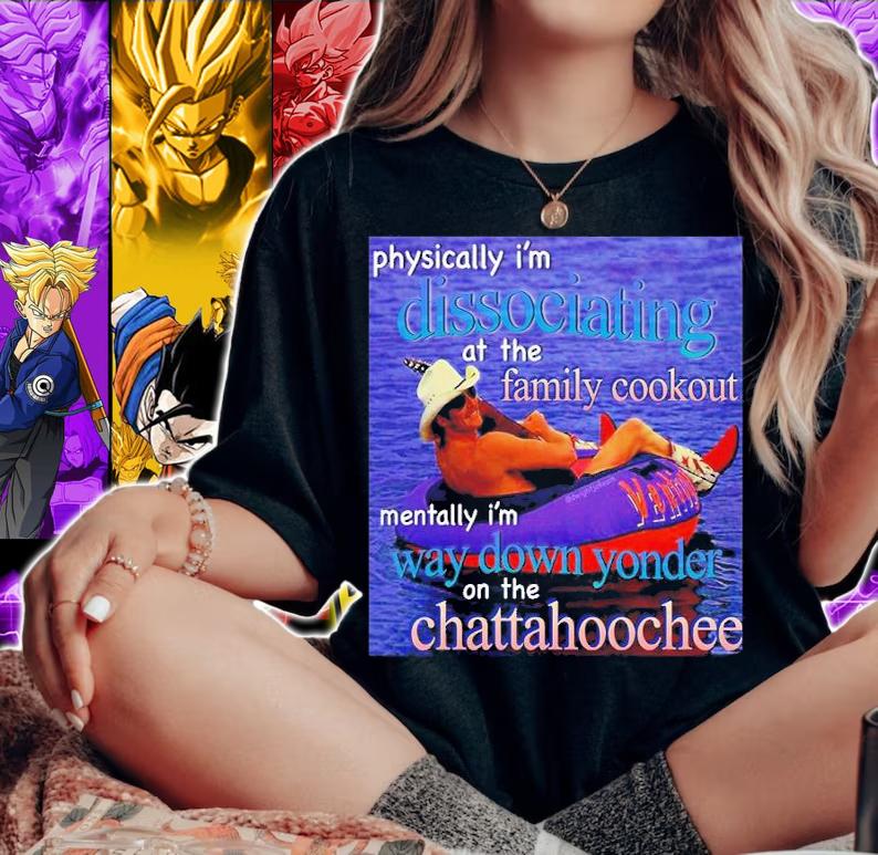 DJ Rodeo Starr Physically Im Dissociating At The Family Cookout t-shirt woman shirt