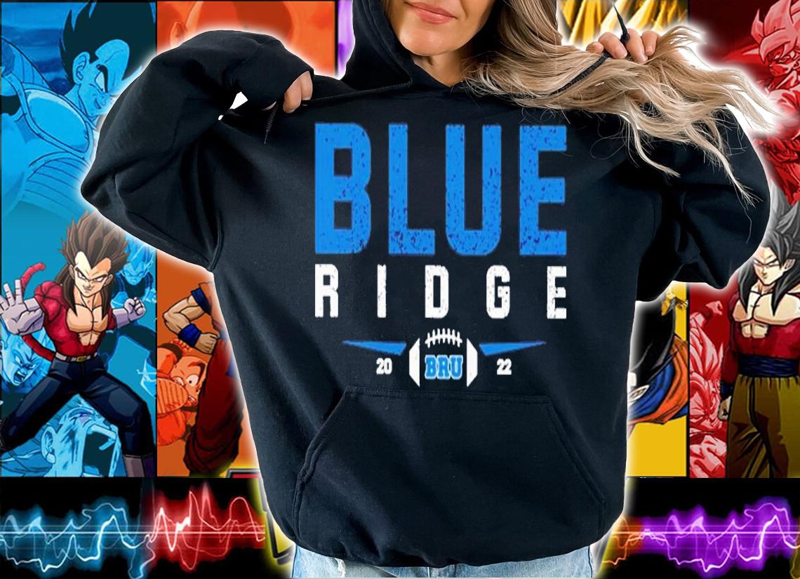 Blue Ridge Bru 2022 shirt t-shirt hoodie