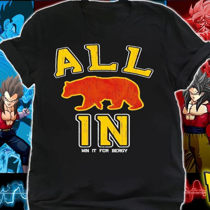 Boston Bruins all in win it for bergy shirt t-shirt shirt