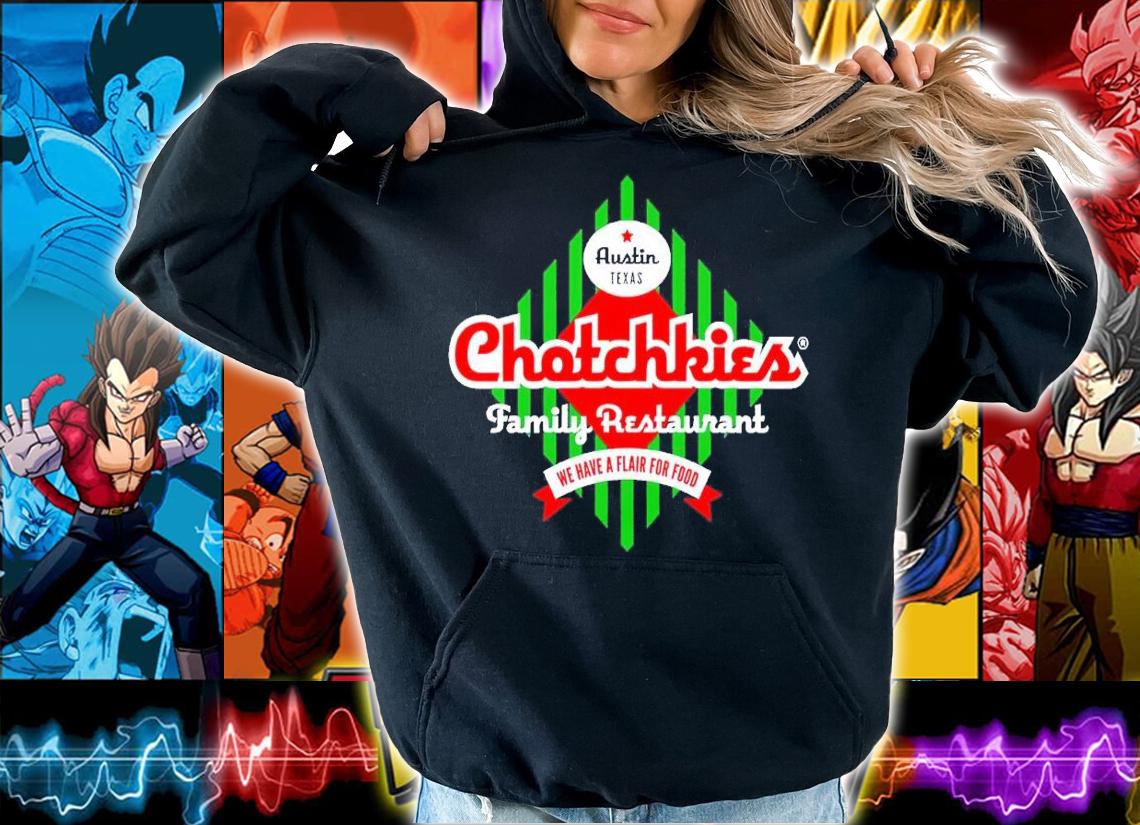 Chotchkie's Family Restaurant shirt t-shirt hoodie
