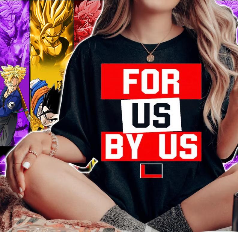 For us by us shirt t-shirt woman shirt