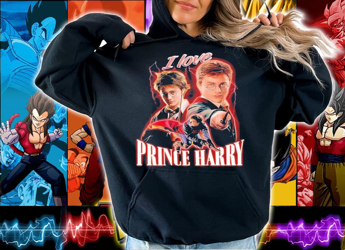 I love Princes Harry shirt t-shirt hoodie