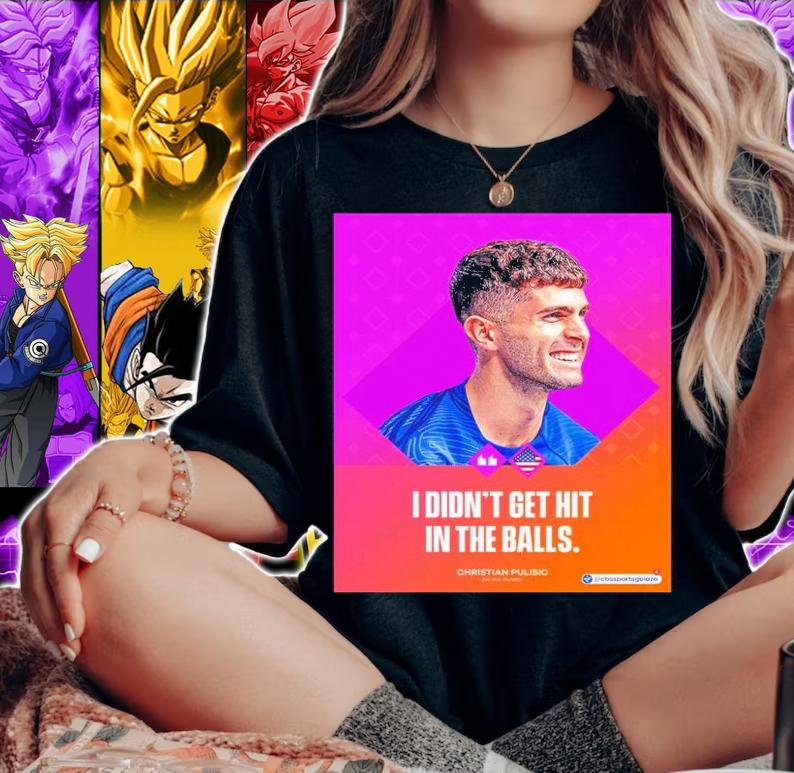 I Didn't Get Hit In The Balls Shirt t-shirt woman shirt