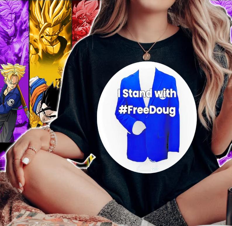 I Stand With #FreeDoug Shirt t-shirt woman shirt