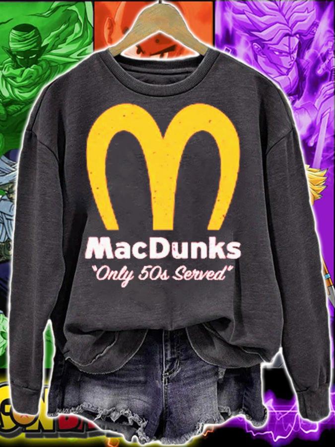 MacDunks only 50s served shirt t-shirt sweatshirt