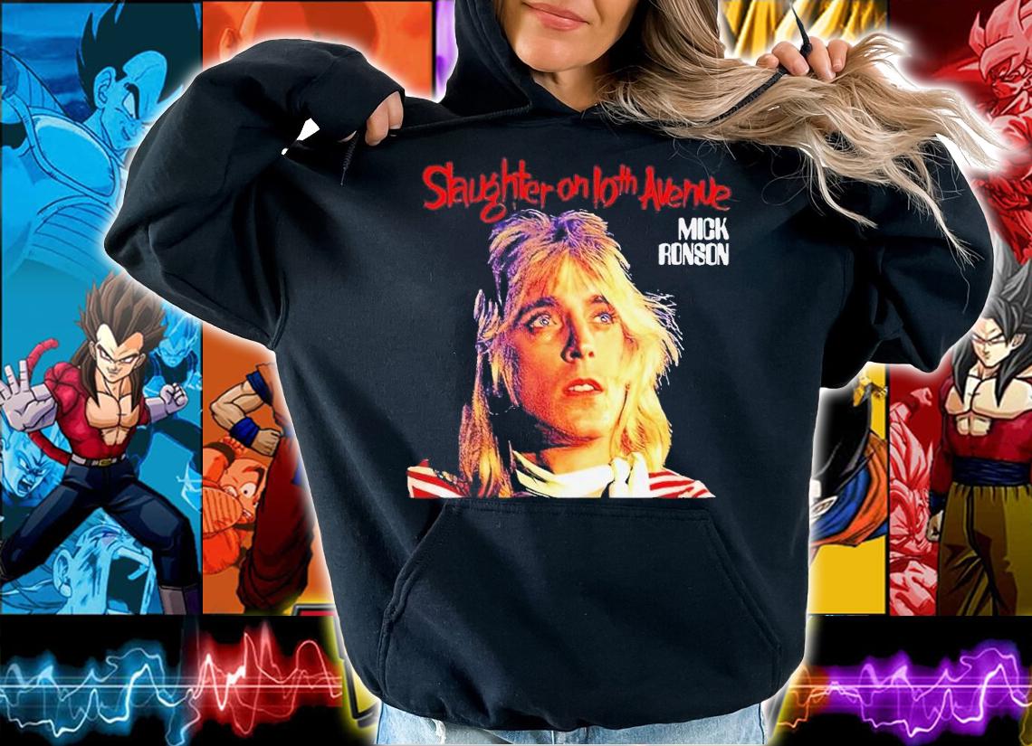 Mick Ronson slaughter on 10th avenue shirt t-shirt hoodie