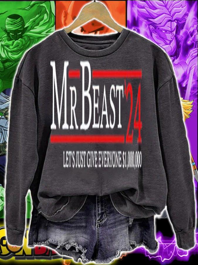 Mr Beast 24 let's just give everyone $1000000 shirt t-shirt sweatshirt