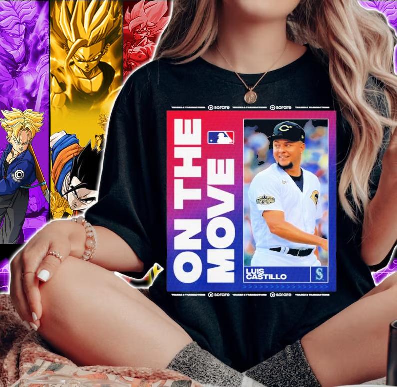 Luis Castillo On The Move Mariners Shirt t-shirt