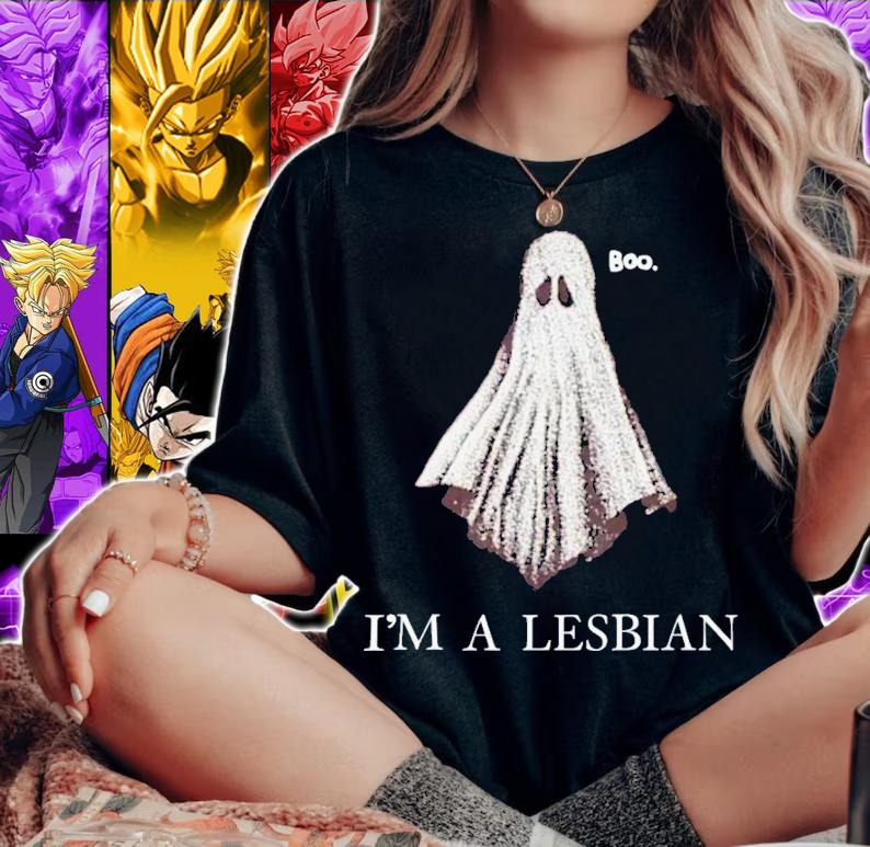 Boo I'm A Lesbian T-Shirt t-shirt