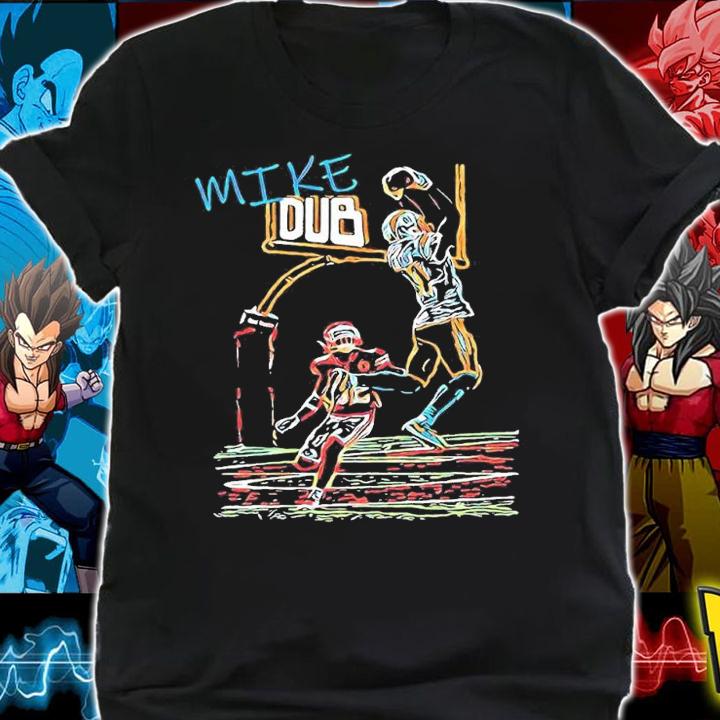 Mike Dub shirt, hoodie, sweater and tank top t-shirt