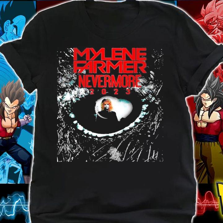 Mylene Farmer Nevermore 2023 shirt t-shirt