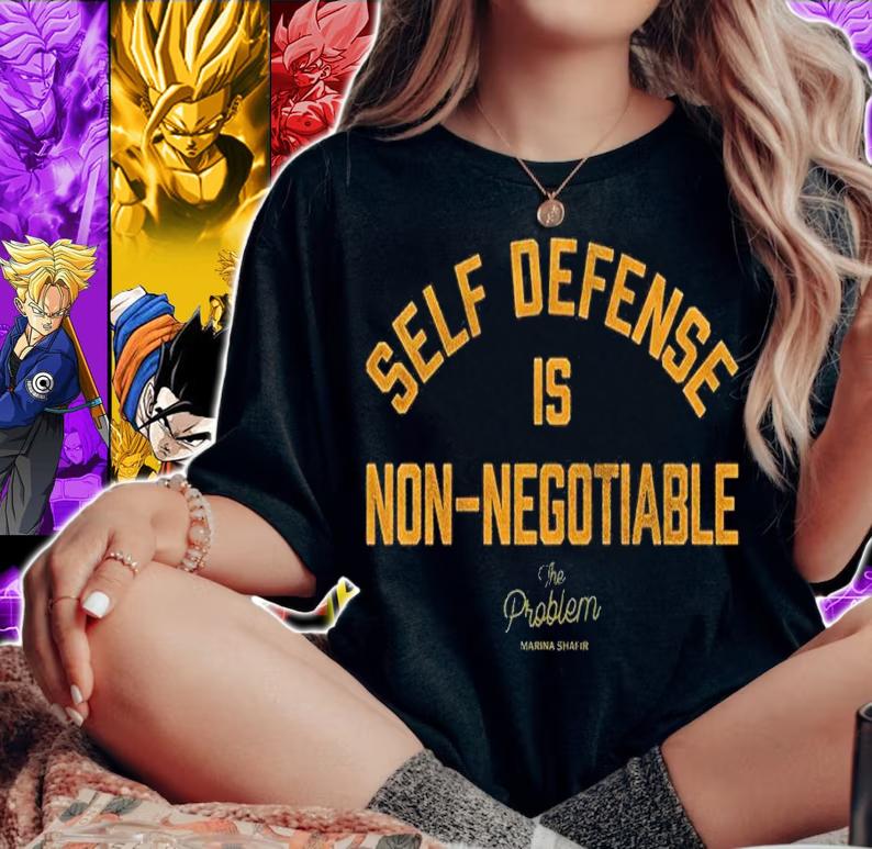 Marina Shafir Self Defense is Non-Negotiable shirt t-shirt woman shirt