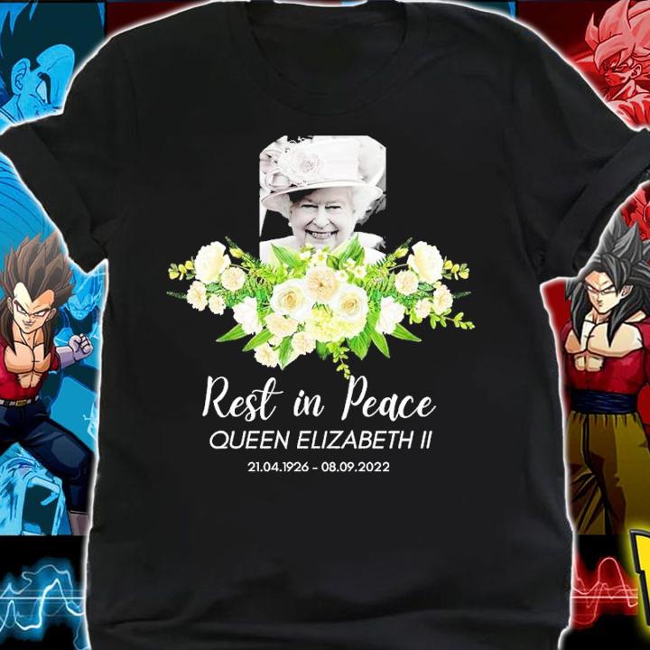 Rest in peace Queen Elizabeth II 1926 2022 shirt t-shirt