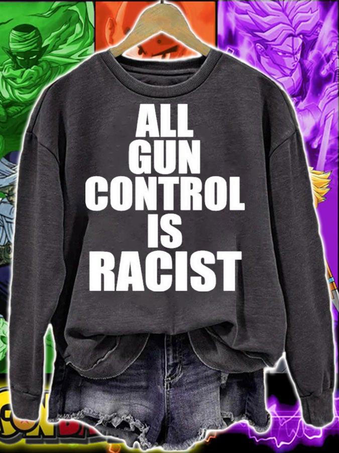 All gun control is racist shirt t-shirt sweatshirt
