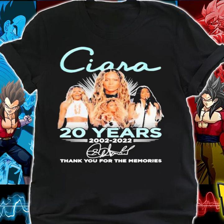 Ciara 20 Years 2002-2022 Signatures Thank You For The Memories Shirt t-shirt
