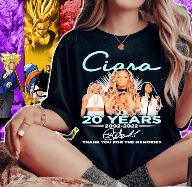 Ciara 20 Years 2002-2022 Signatures Thank You For The Memories Shirt t-shirt