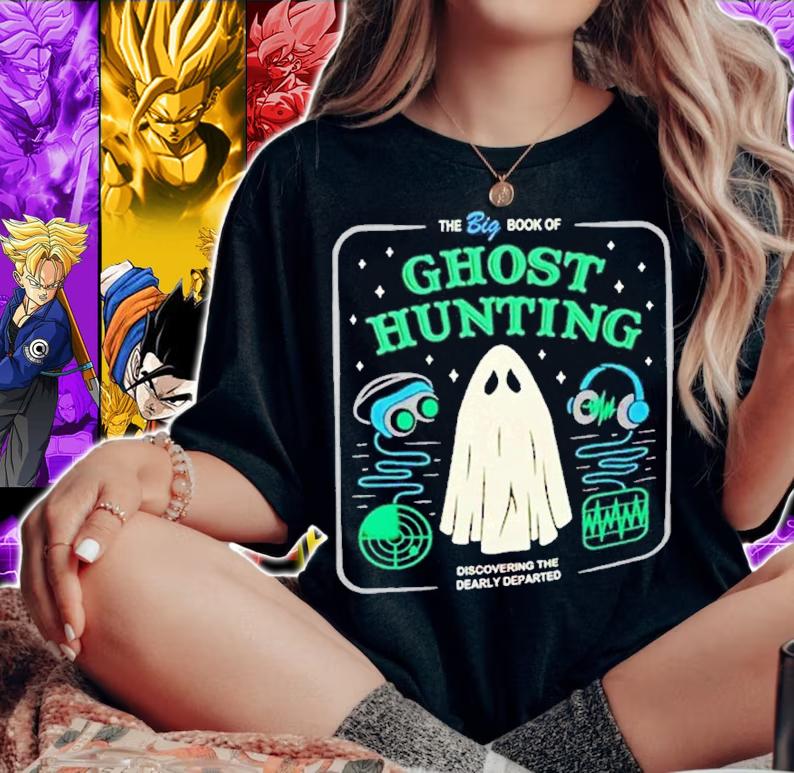 The Big Book of Ghost Hunting Halloween shirt t-shirt