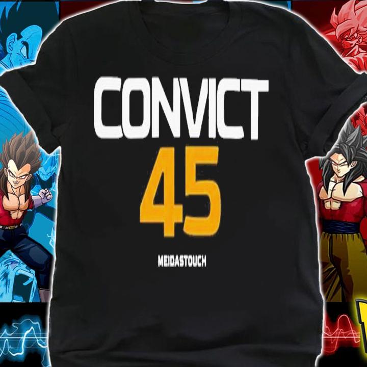 Convict 45 MeidasTouch Shirt t-shirt