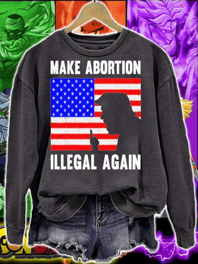 Donald Trump Make Abortion Illegal Again American Flag 2022 T-Shirt t-shirt sweatshirt