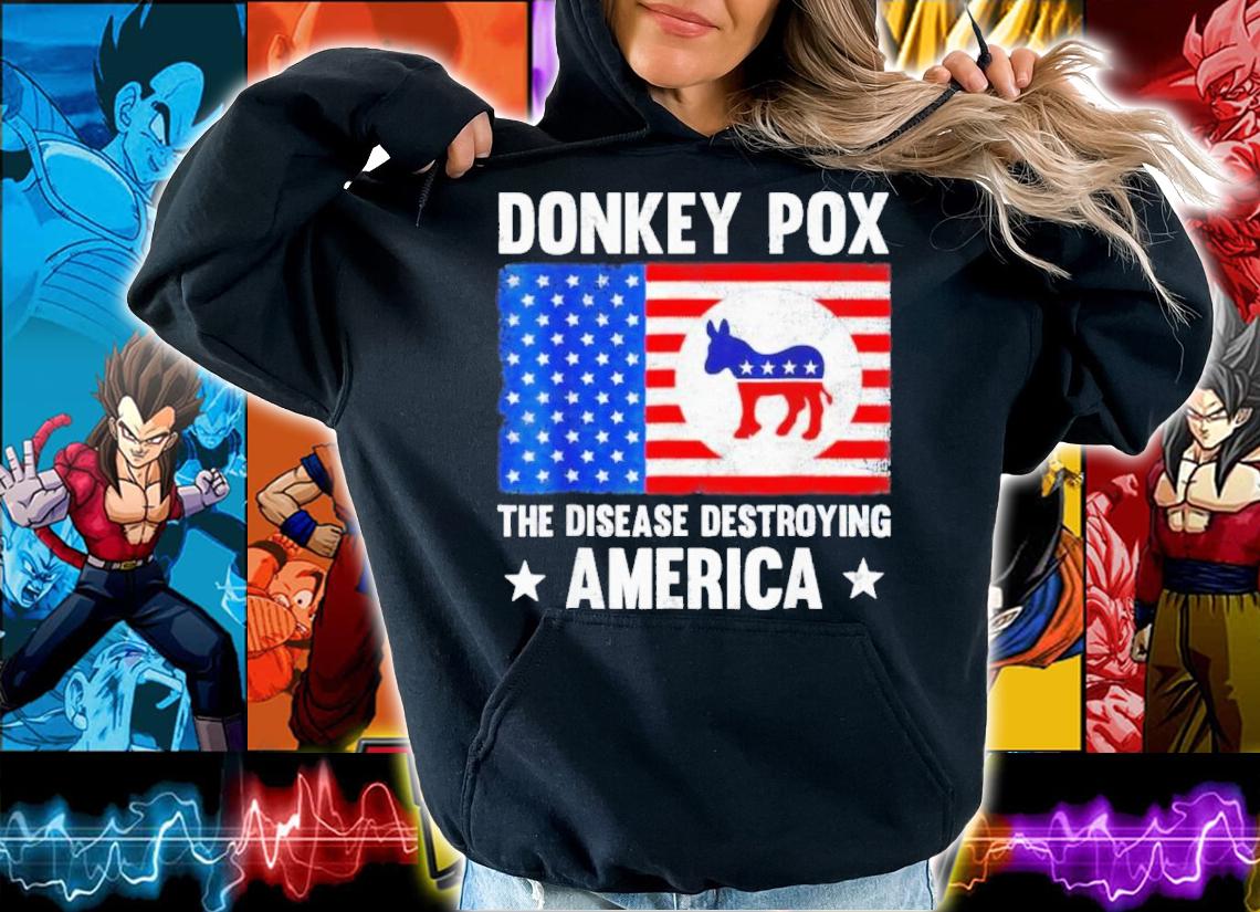 Donkey Pox The Disease Destroying America Anti Biden Shirt t-shirt