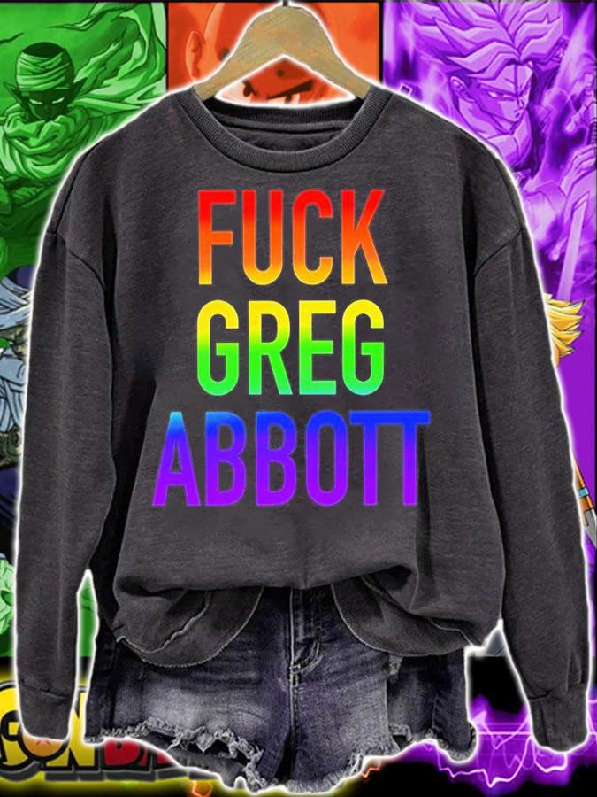 Fuck Greg Abbott Its Ok To Say Gay Texas T-Shirt t-shirt