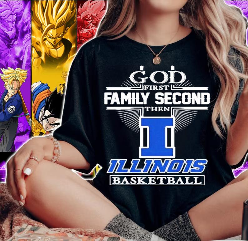 God first family second then Illinois Fighting Illini basketball shirt t-shirt woman shirt