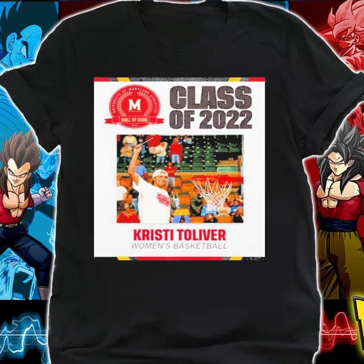 Hall Of Fame Class Of 2022 Kristi Toliver Women Basketball Shirt t-shirt shirt