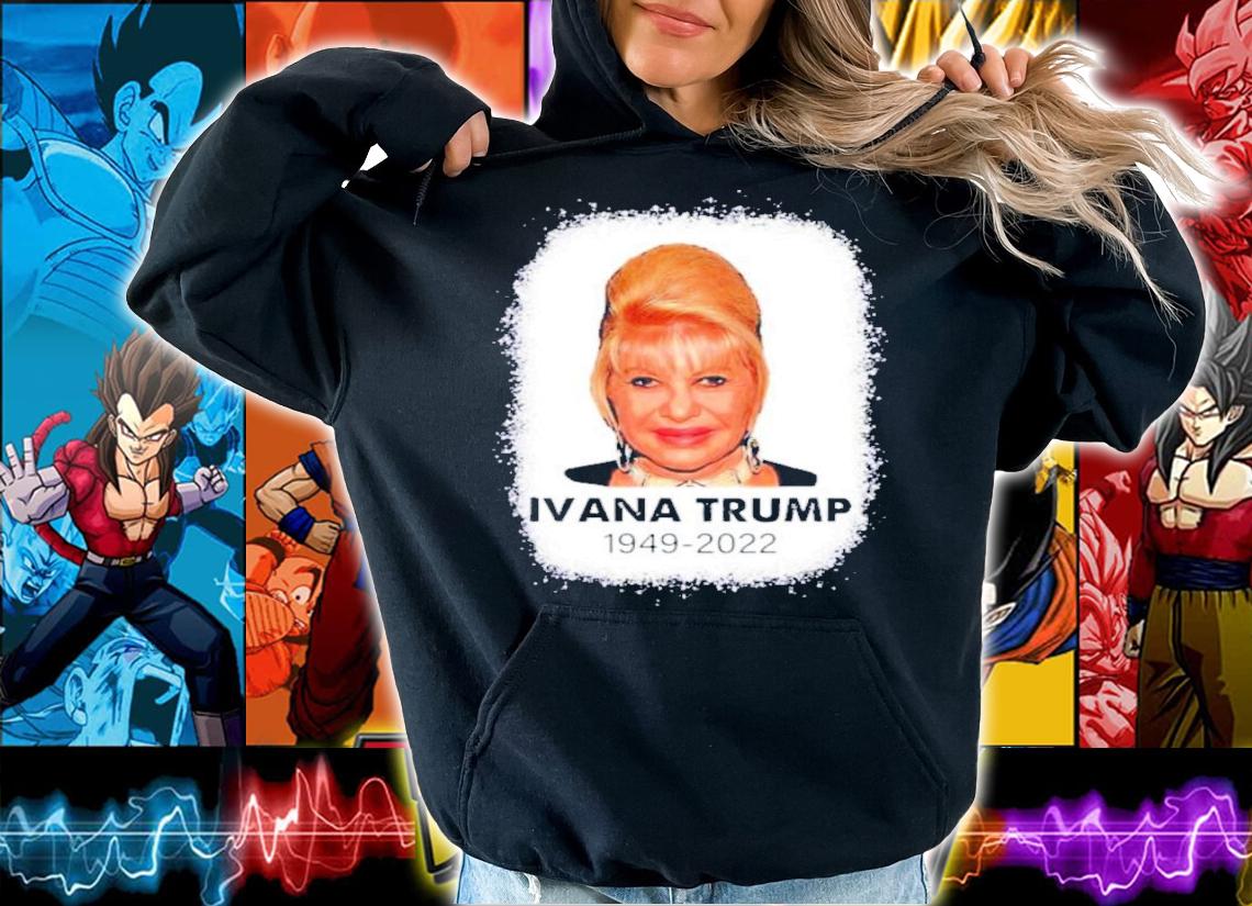 Ivana Trump RIP 1949-2022 Shirt t-shirt