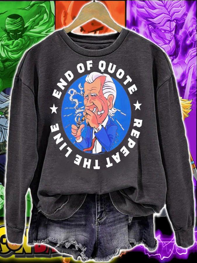 Joe Biden Meme End Of Quote Repeat The Line T-Shirt t-shirt
