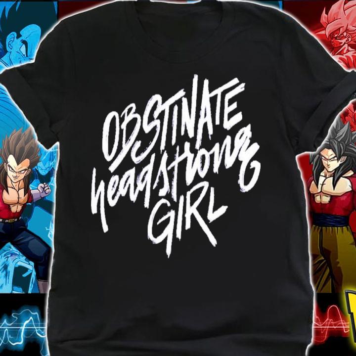 Obstinate Headstrong Girl Nerdy Shirt t-shirt shirt