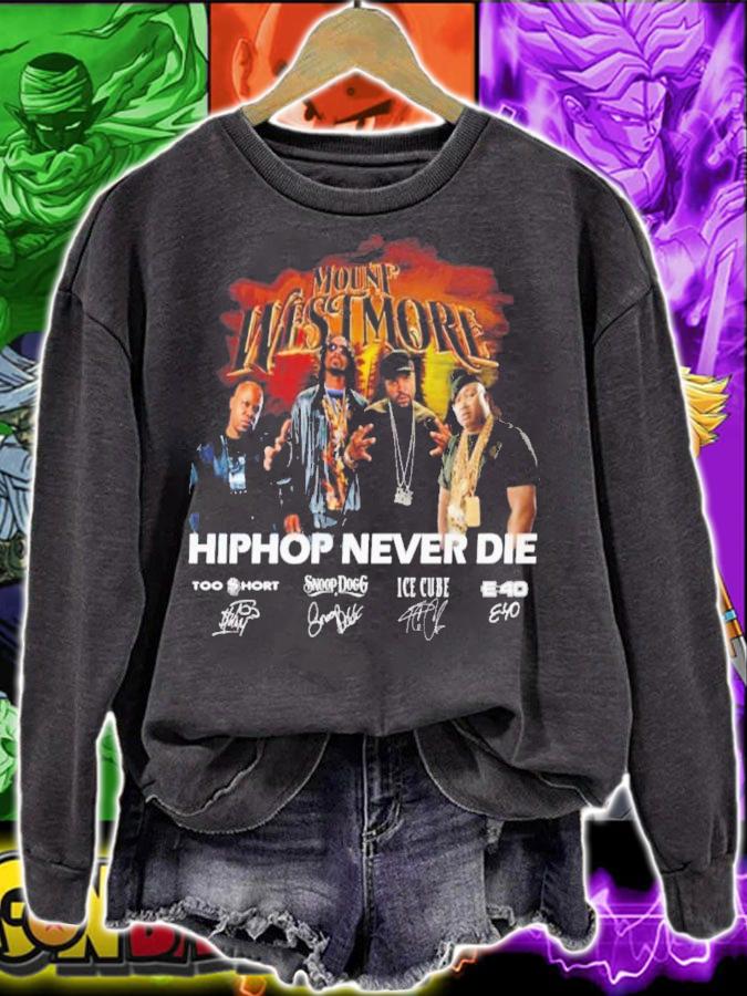 Official Mount Westmore Hiphop Never Die Signatures Shirt t-shirt sweatshirt