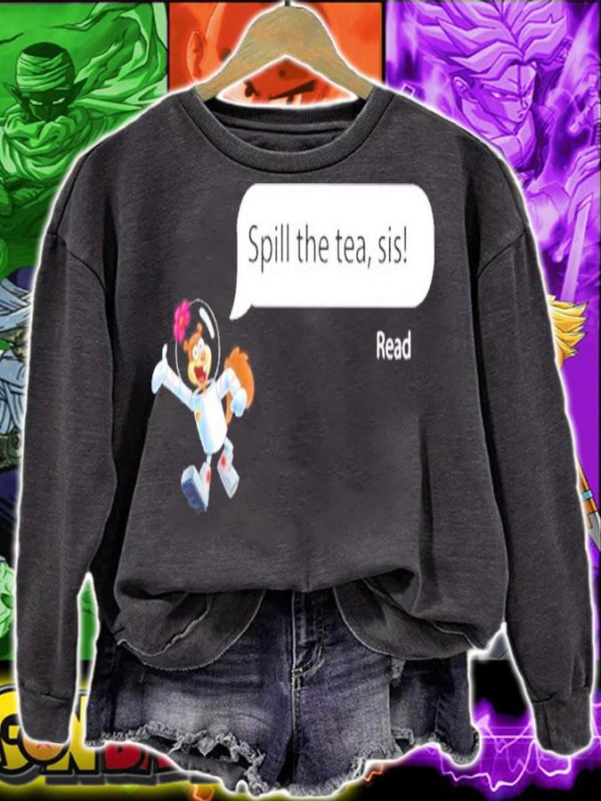 Spill the tea sis read shirt t-shirt