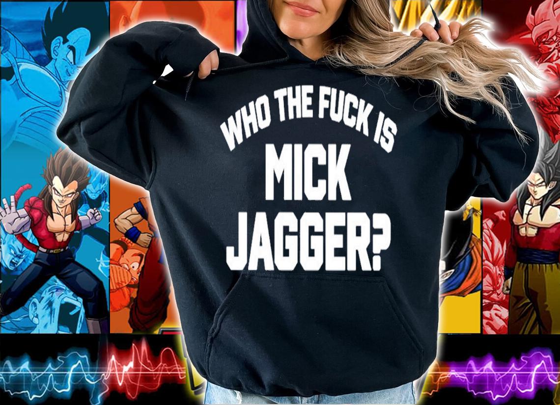 Who The Duck Is Mick Jagger shirt t-shirt
