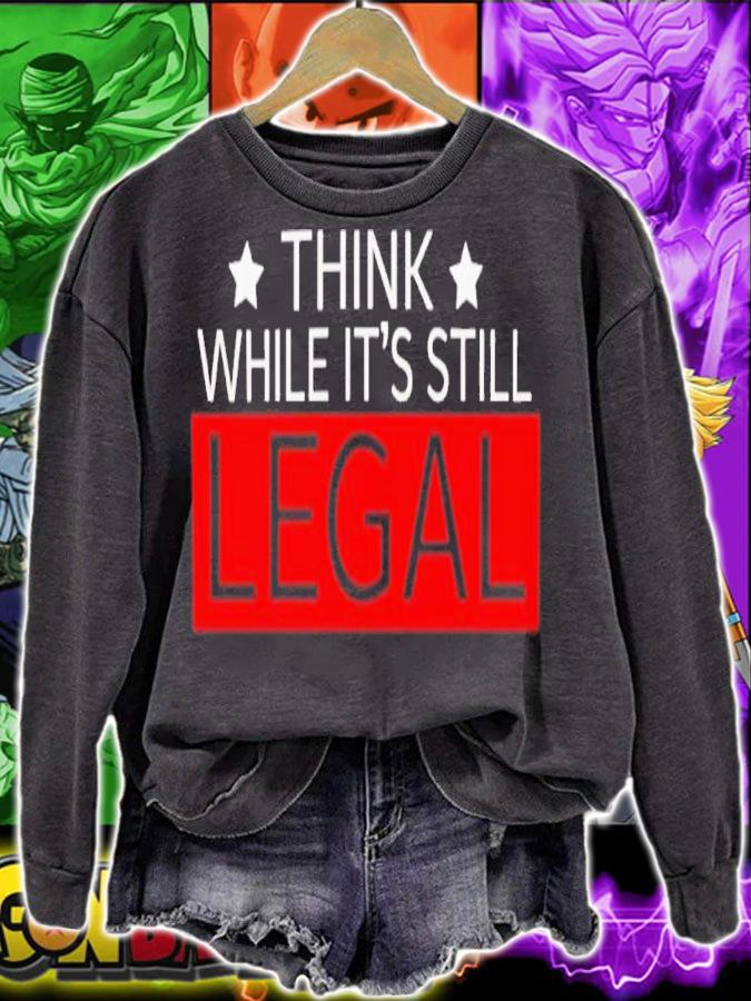 Think While It's Still Legal Jordan Stephens Shirt t-shirt sweatshirt