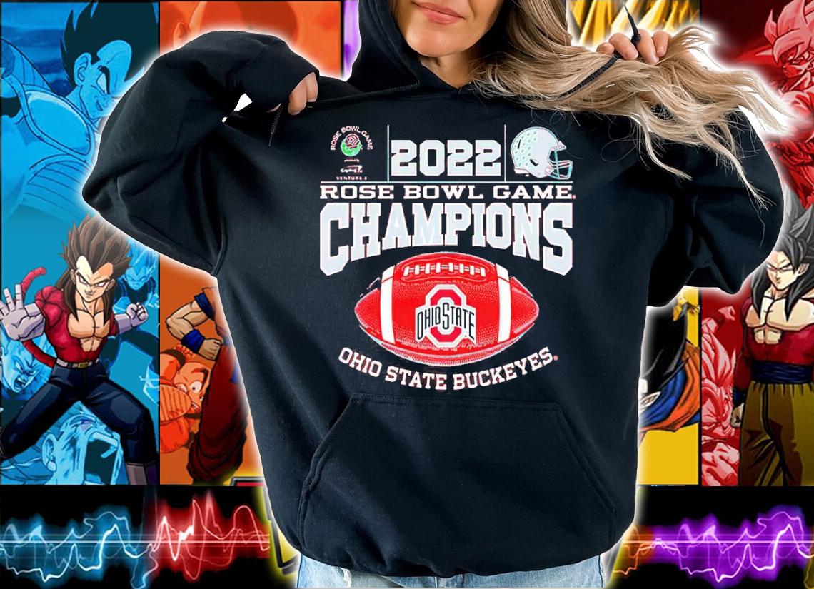 2022 Rose Bowl Game Champions Ohio State Buckeyes Shirt t-shirt hoodie