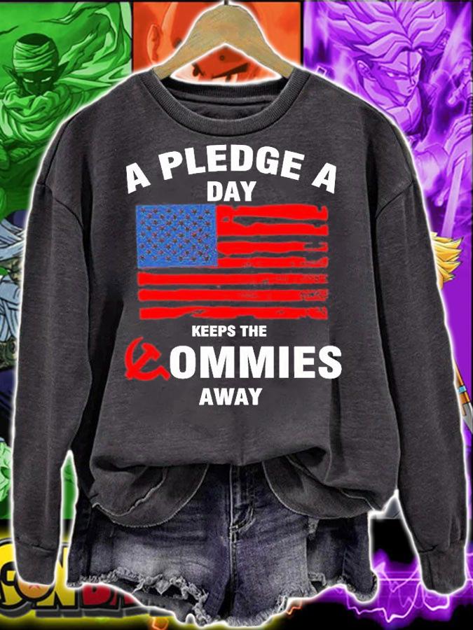 A Pledge A Day Keeps The Commies Away T-Shirt t-shirt sweatshirt