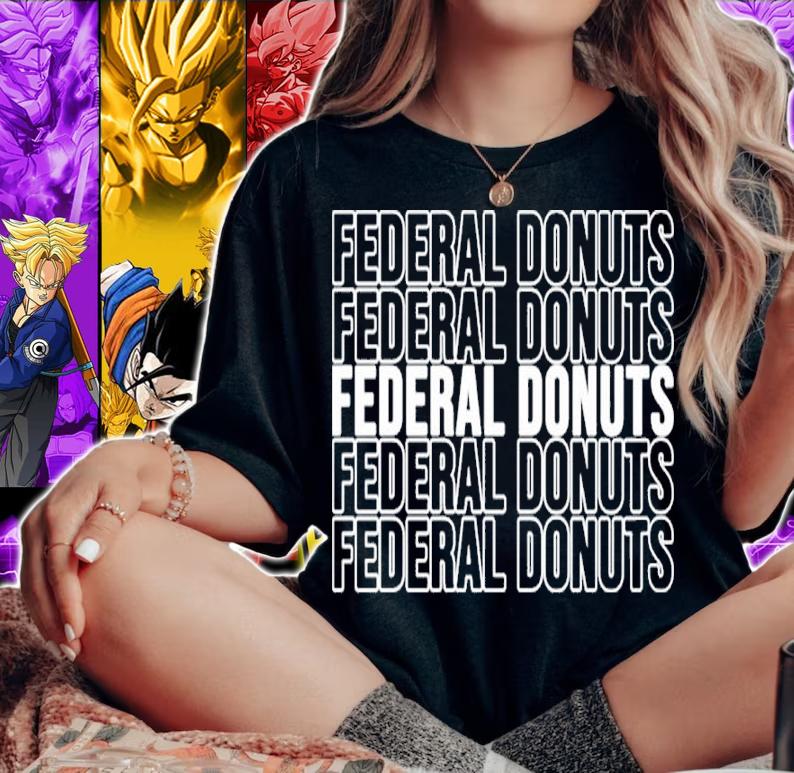 Adam Sandler Federal Donuts Shirt t-shirt woman shirt