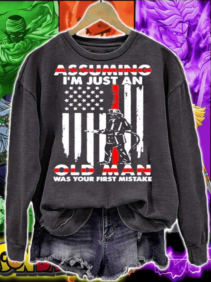 Assuming Im Just An Old Man Firefighter T-Shirt t-shirt