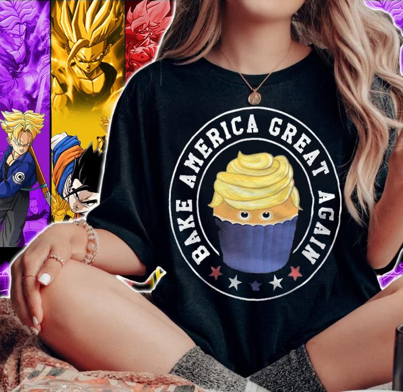 Bake America Great Again Trump Cupcake T-Shirt t-shirt