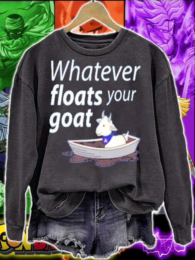 Best Whatever Floats Your Goat Shirt t-shirt
