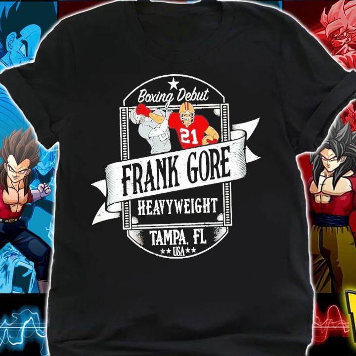 Boxing Debut Frank Gore Heavy Weight Tampa Shirt t-shirt shirt
