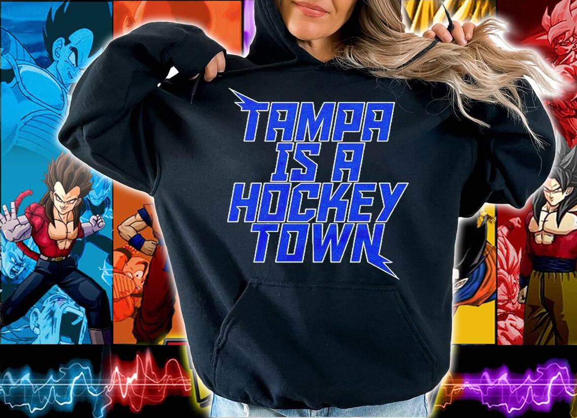Tampa Is A Hockey Town T-Shirt t-shirt hoodie