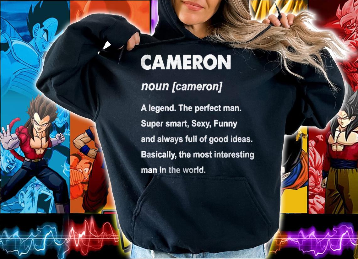 Cameron Name Definition Funny Pullover Shirt t-shirt