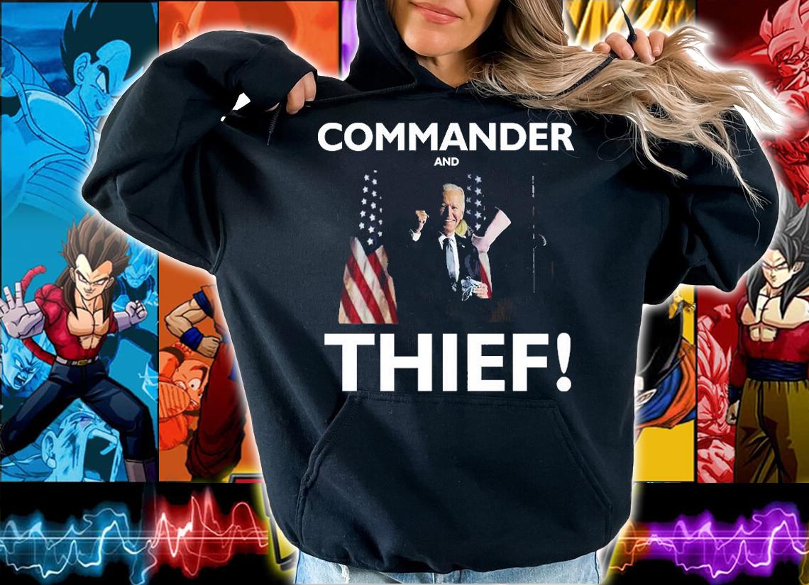 Commander and Thief Joe Biden T-Shirt t-shirt hoodie